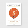EL CLUB DE LAS 5 DE LA MAÑANA