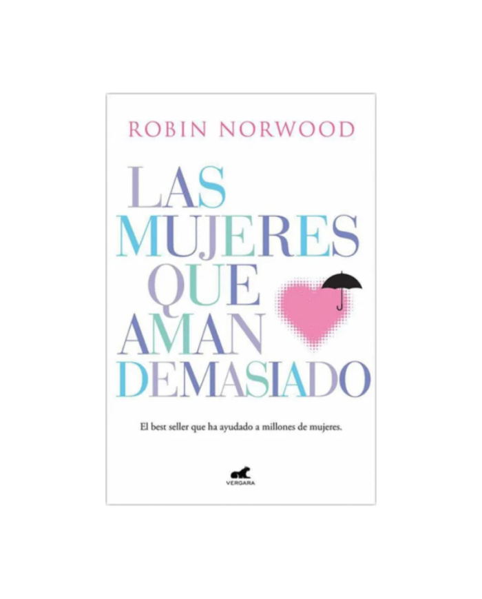 LIBRO LAS MUJERES QUE AMAN DEMASIADO