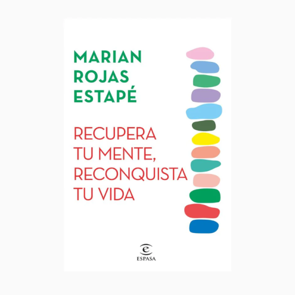 LIBRO RECUPERA TU MENTE, RECONQUISTA TU VIDA