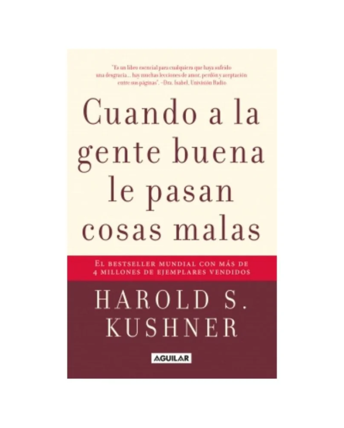 LIBRO CUANDO A LA GENTE BUENA LE PASA COSAS MALAS